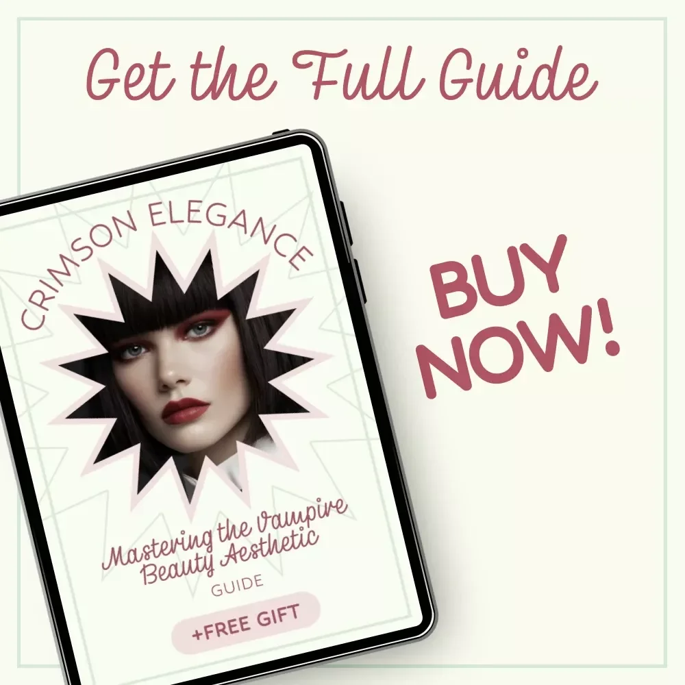 Crimson Elegance: Mastering the Vampire Beauty Aesthetic – Ultimate vampire beauty aesthetic Guide, Gothic Style eBook, Dark Glam Makeup & Fashion Digital Download