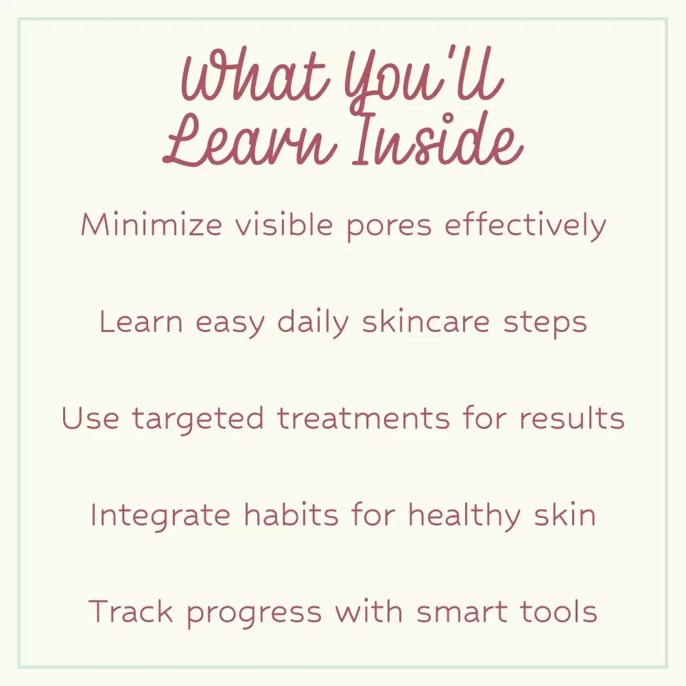 The Pore Perfect Plan: Your Skin’s Smoothest Routine – Ultimate Pore Minimizing Routine eBook for Flawless Skin