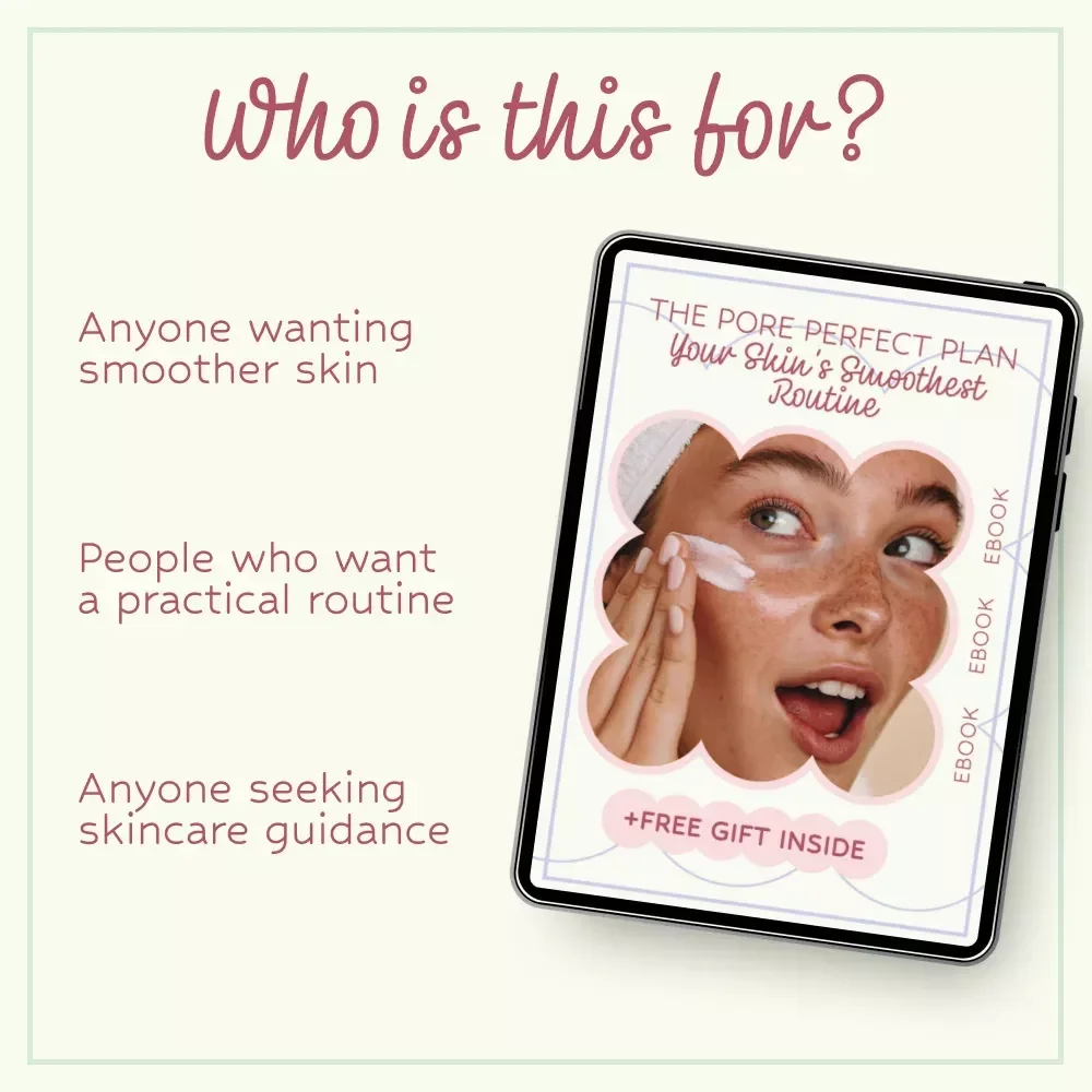 The Pore Perfect Plan: Your Skin’s Smoothest Routine – Ultimate Pore Minimizing Routine eBook for Flawless Skin