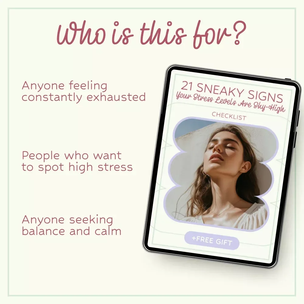 21 Sneaky Signs Your Stress Levels Are Sky-High – Checklist to Spot Stress, Mental Clues, Sleep & Energy Red Flags, Physical Symptoms, and Behavior Changes | Ways to Tell if Stress is High