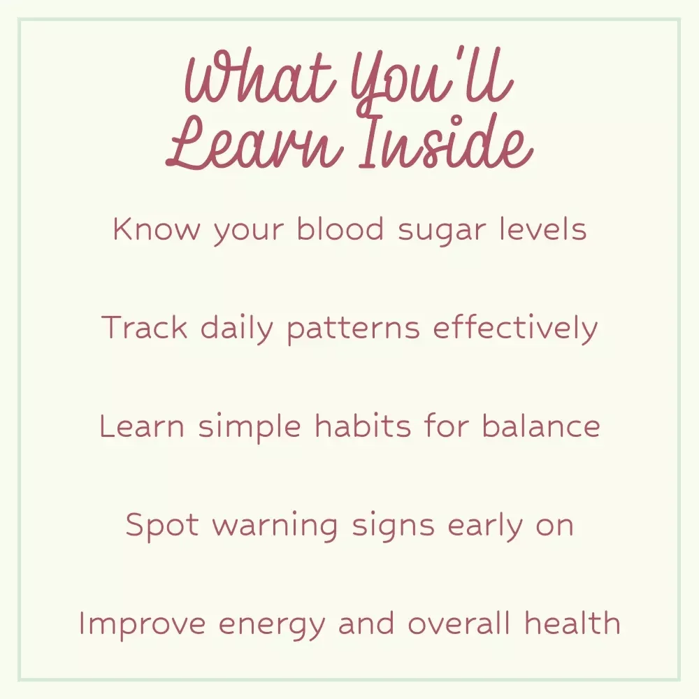 The Blood Sugar Sweet Spot Checklist – Easy Digital Guide for What Blood Sugar Levels Should Be, Daily Tracking & Healthy Habits