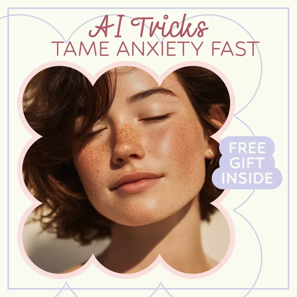 AI Tricks to Tame Anxiety Fast – AI Suggestions for Managing Anxiety Symptoms Checklist, Instant Calm Prompts, Mental Wellness Digital Download