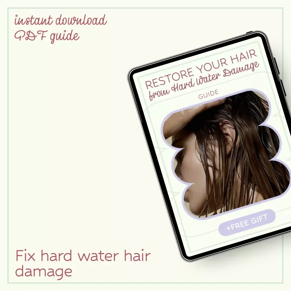 Restore Your Hair from Hard Water Damage – Complete Guide & Hard Water Hair Damage Fix eBook for Stronger, Healthier Hair Naturally