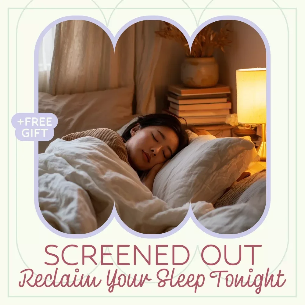 Screened Out: Reclaim Your Sleep Tonight – Digital Guide on how too much screen time affects sleep, Night Routine Reset, Better Sleep eBook, Screen Detox Checklist