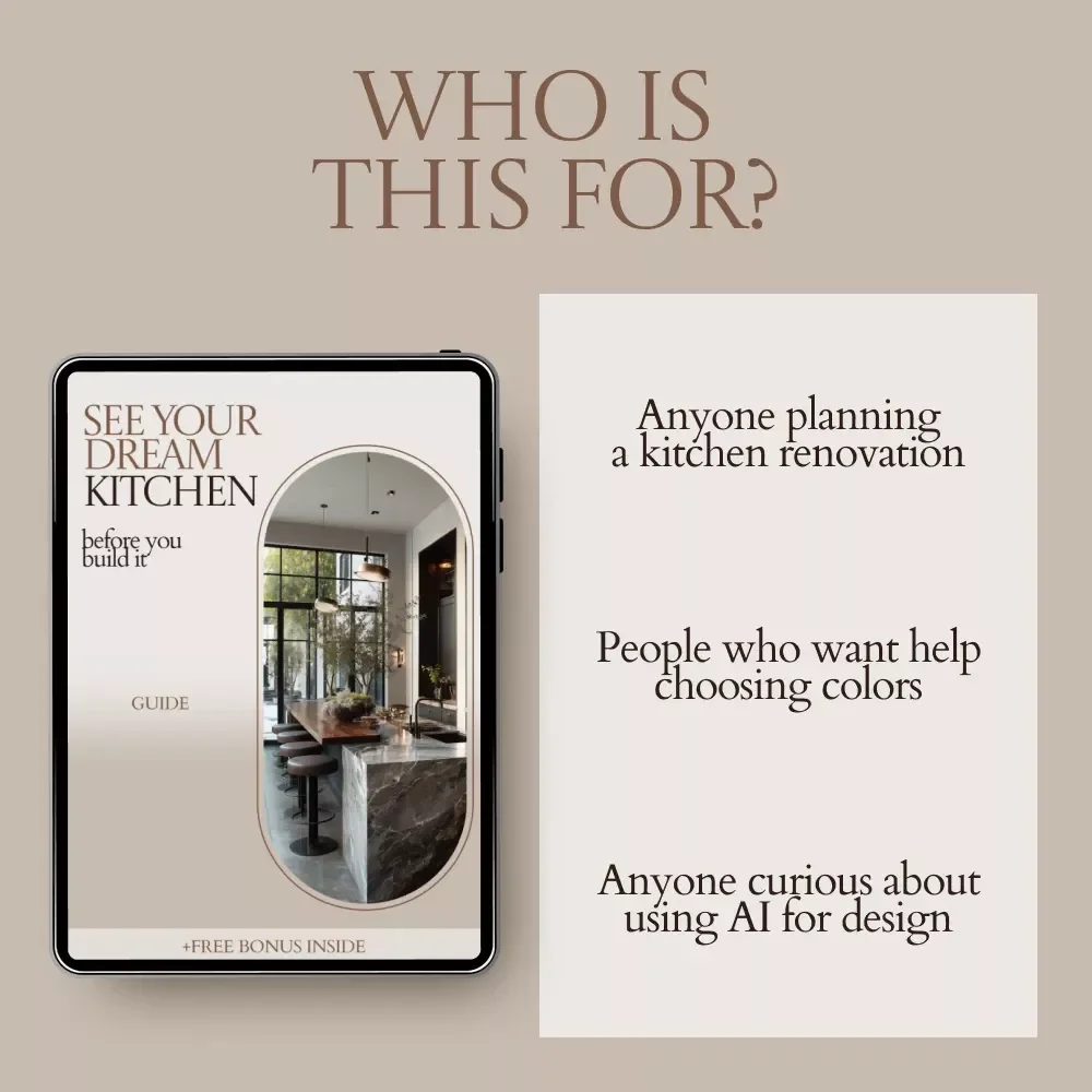 See Your Dream Kitchen Before You Build It – AI to Visualize Kitchen Colors and Finishes Guide, Kitchen Design eBook, Remodel Planning Checklist