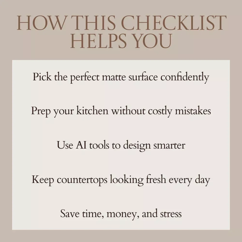 Matte Finish Countertops Checklist – Ultimate Guide for Choosing, Installing, and Maintaining Matte Finish Countertops