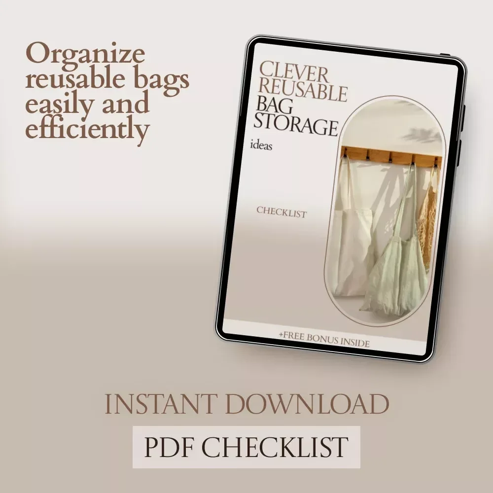 Clever Reusable Bag Storage Ideas: Practical Reusable Bag Storage Ideas Checklist for Home Organization