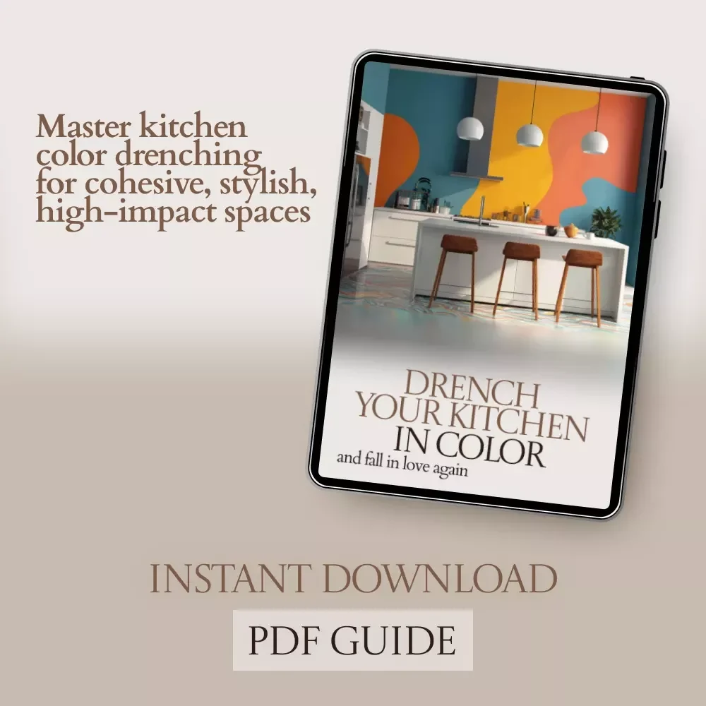 Drench Your Kitchen in Color and Fall in Love Again | Kitchen Color Drenching eBook Guide for Bold, Cohesive Kitchen Design & Styling