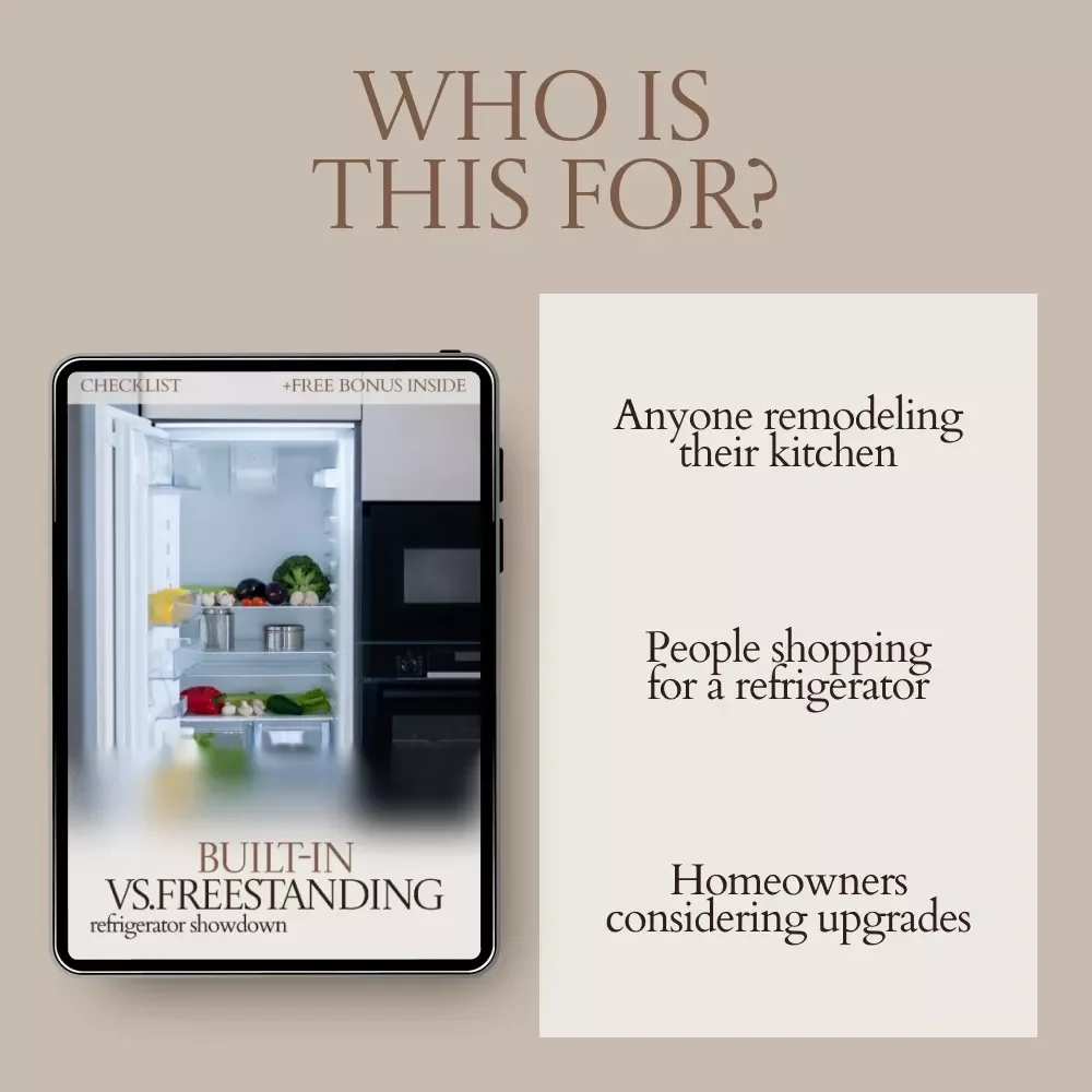 Built-In vs. Freestanding Refrigerator Showdown: The Ultimate Checklist for Your Kitchen Decision