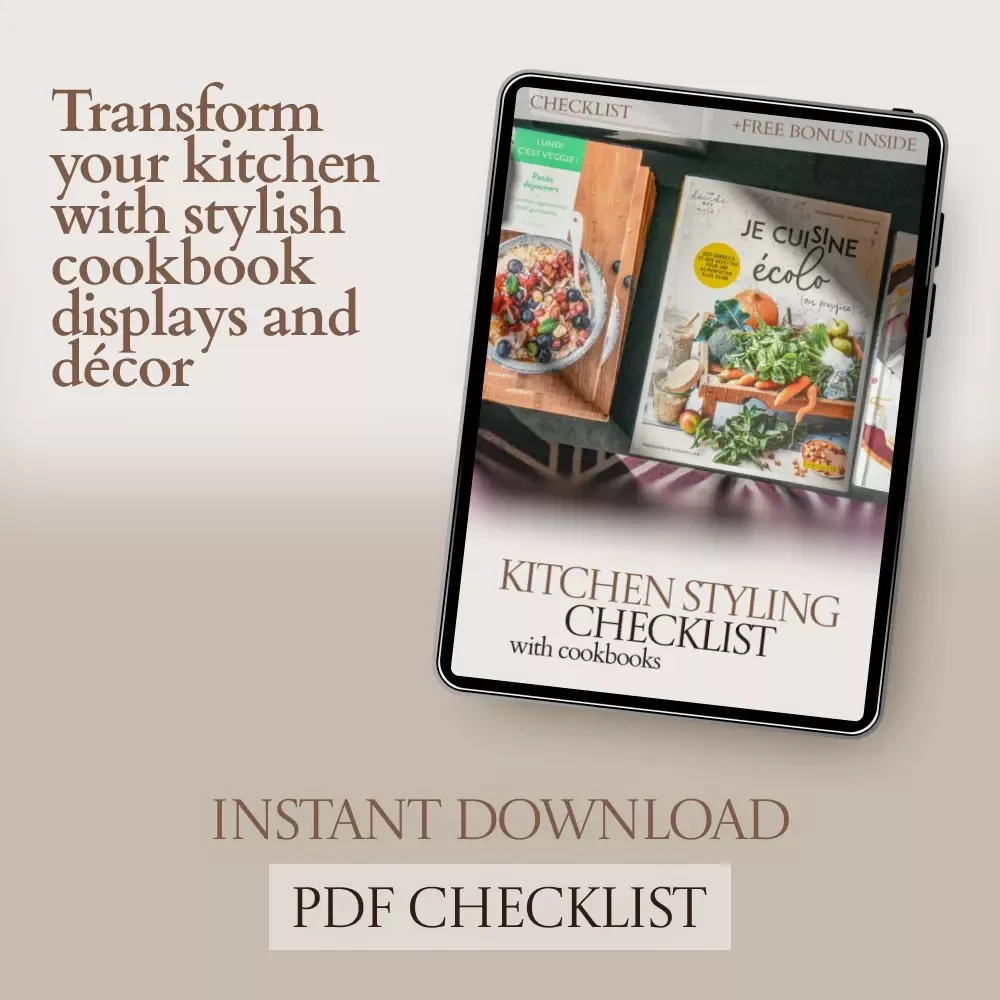 Kitchen Styling Checklist with Cookbooks – Create a Beautiful, Organized Cooking Space
