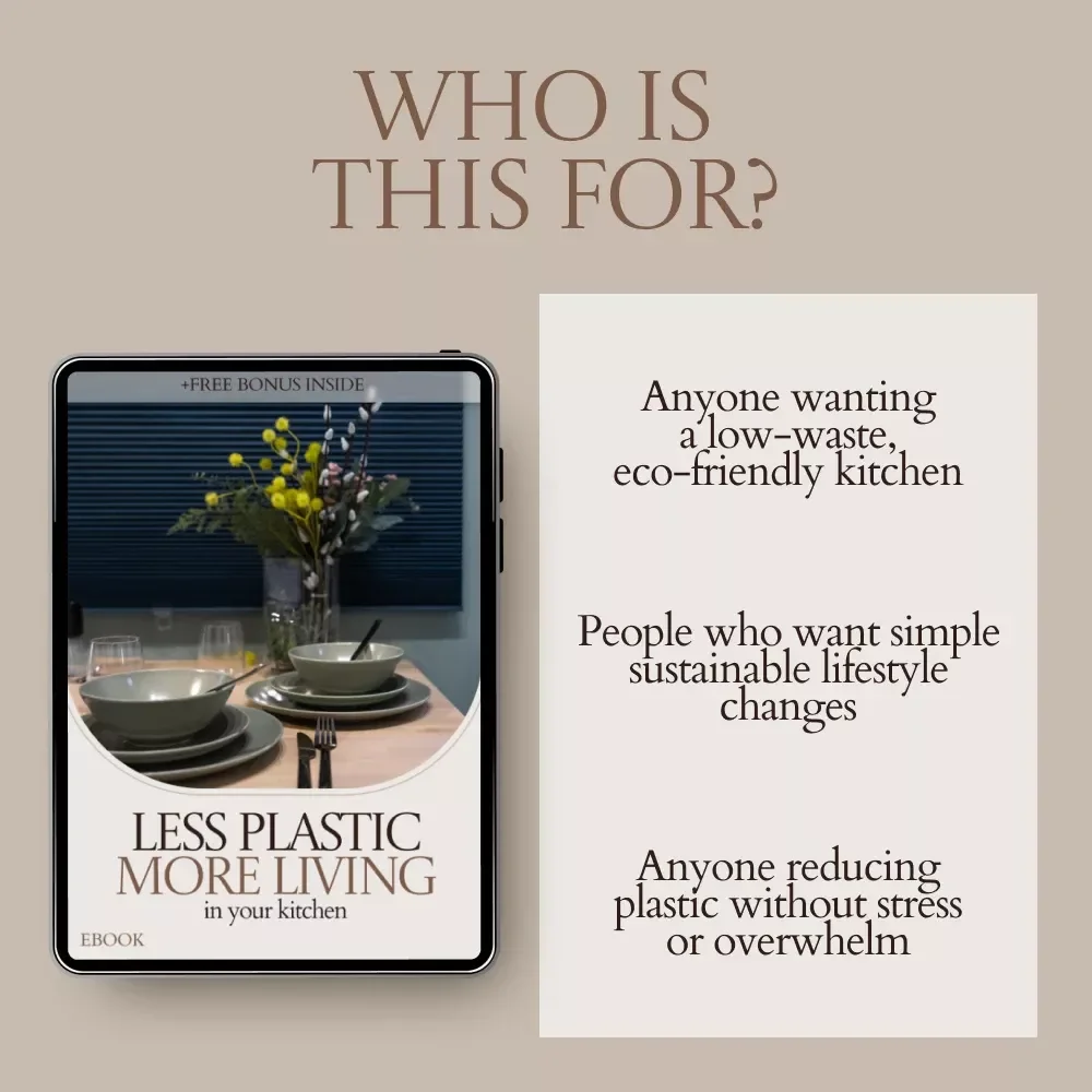Less Plastic More Living in Your Kitchen – A Practical Guide on how to reduce single use plastic in kitchen | Eco-Friendly Living eBook, Low Waste Kitchen Tips, Sustainable Home Checklist