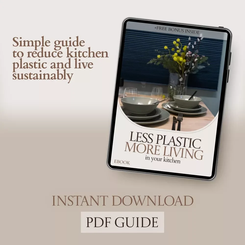 Less Plastic More Living in Your Kitchen – A Practical Guide on how to reduce single use plastic in kitchen | Eco-Friendly Living eBook, Low Waste Kitchen Tips, Sustainable Home Checklist