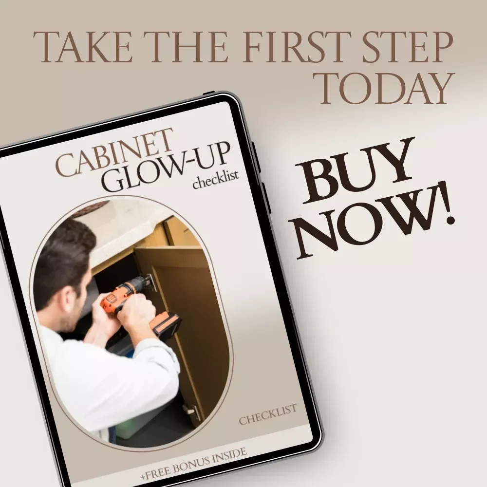 Cabinet Glow-Up Checklist: Ultimate Guide to Kitchen Cabinet Refacing Ideas for a Stunning Makeover