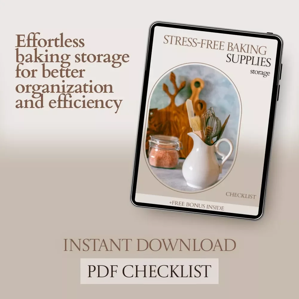 Stress-Free Baking Supplies Storage Checklist: Ultimate Guide for Kitchen Organization