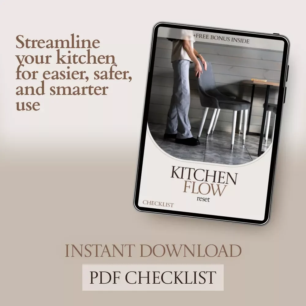 Kitchen Flow Reset: A Handy Checklist to Organize Your Kitchen for Accessibility