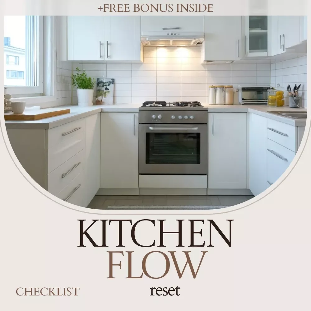 Kitchen Flow Reset: A Handy Checklist to Organize Your Kitchen for Accessibility