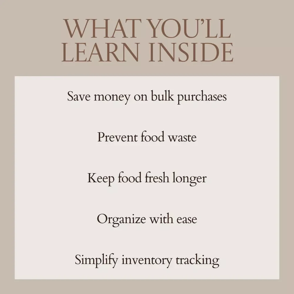 Store Bulk Foods and Keep Them Fresh: Ultimate Guide to Storing Bulk Foods, Preventing Waste, and Organizing Your Pantry