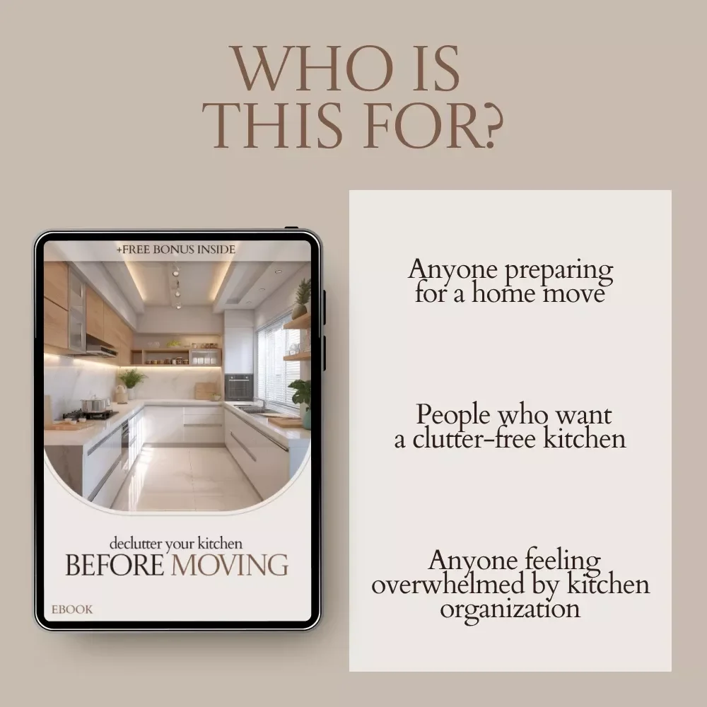 Declutter Your Kitchen Before Moving – The Ultimate Guide on how to declutter kitchen before moving | Step-by-Step Kitchen Declutter eBook & Moving Checklist