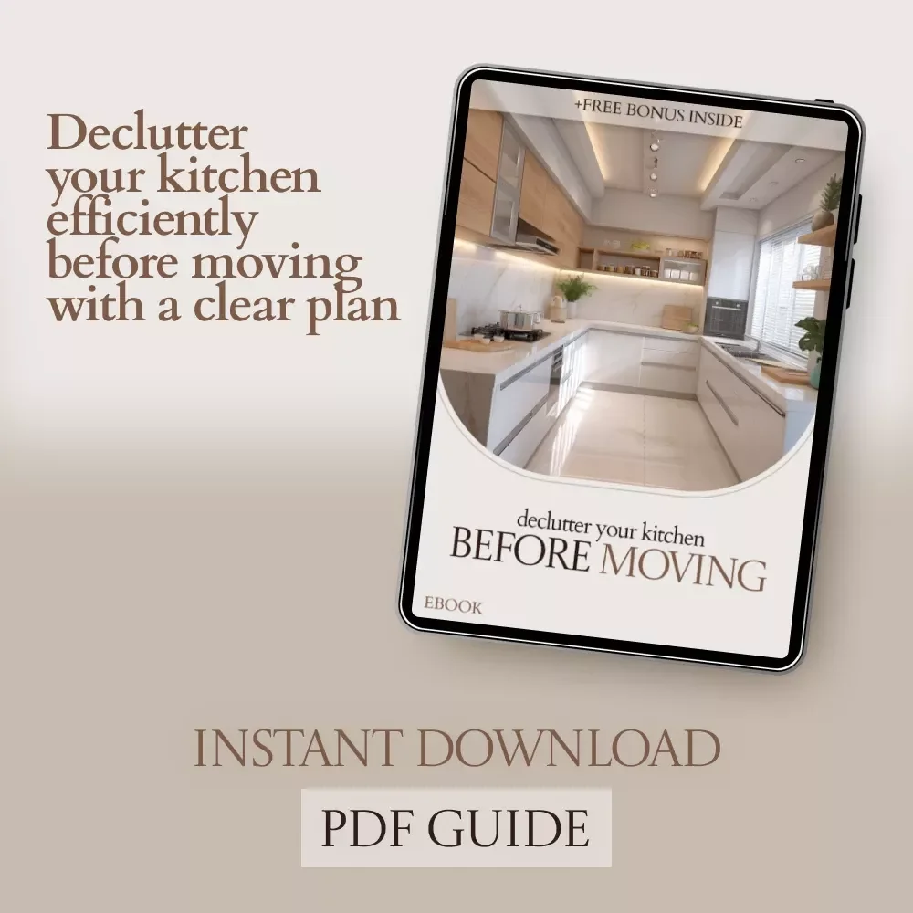 Declutter Your Kitchen Before Moving – The Ultimate Guide on how to declutter kitchen before moving | Step-by-Step Kitchen Declutter eBook & Moving Checklist