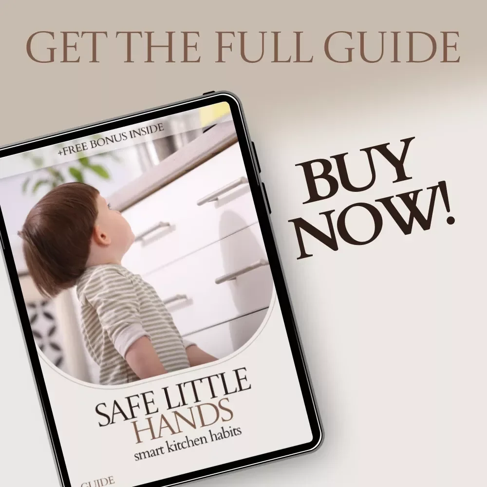 Safe Little Hands Smart Kitchen Habits – Kitchen Safety for Kids Guide, Child Safety eBook, Family Kitchen Rules, Printable Checklist, Parenting Resource