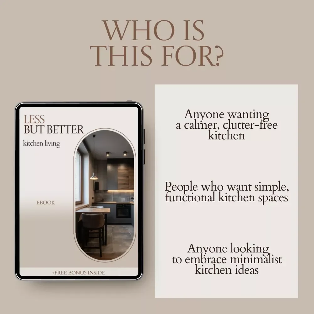 Less But Better Kitchen Living – Minimalist Kitchen Ideas eBook, Declutter Your Space, Smart Layout & Storage Guide, Modern Minimal Kitchen Design Digital Download