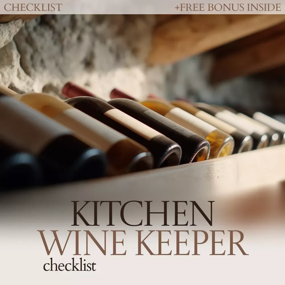 Kitchen Wine Keeper Checklist - Your Ultimate Guide for Storing Wine in the Kitchen