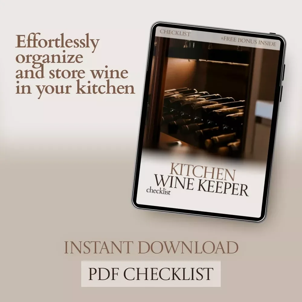 Kitchen Wine Keeper Checklist - Your Ultimate Guide for Storing Wine in the Kitchen