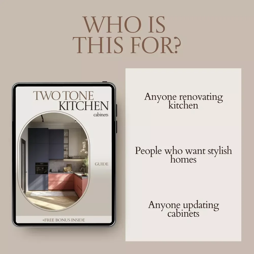 Two Tone Kitchen Cabinets Guide | Modern Kitchen Design eBook, Color Combinations, Layout Ideas, Styling Tips, Digital Download for Home Renovation