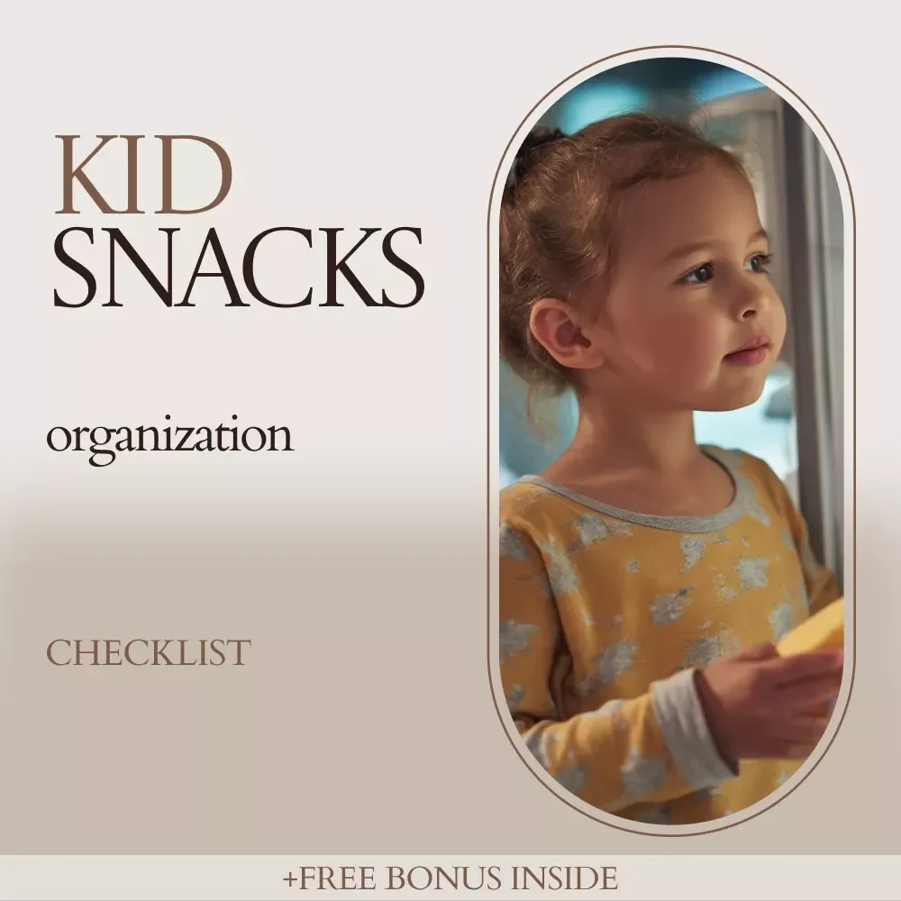 Organizing Kid Snacks Checklist – How to Organize Kid Snacks for Busy Families, Printable Snack System Guide, Kids Pantry Organization Tool