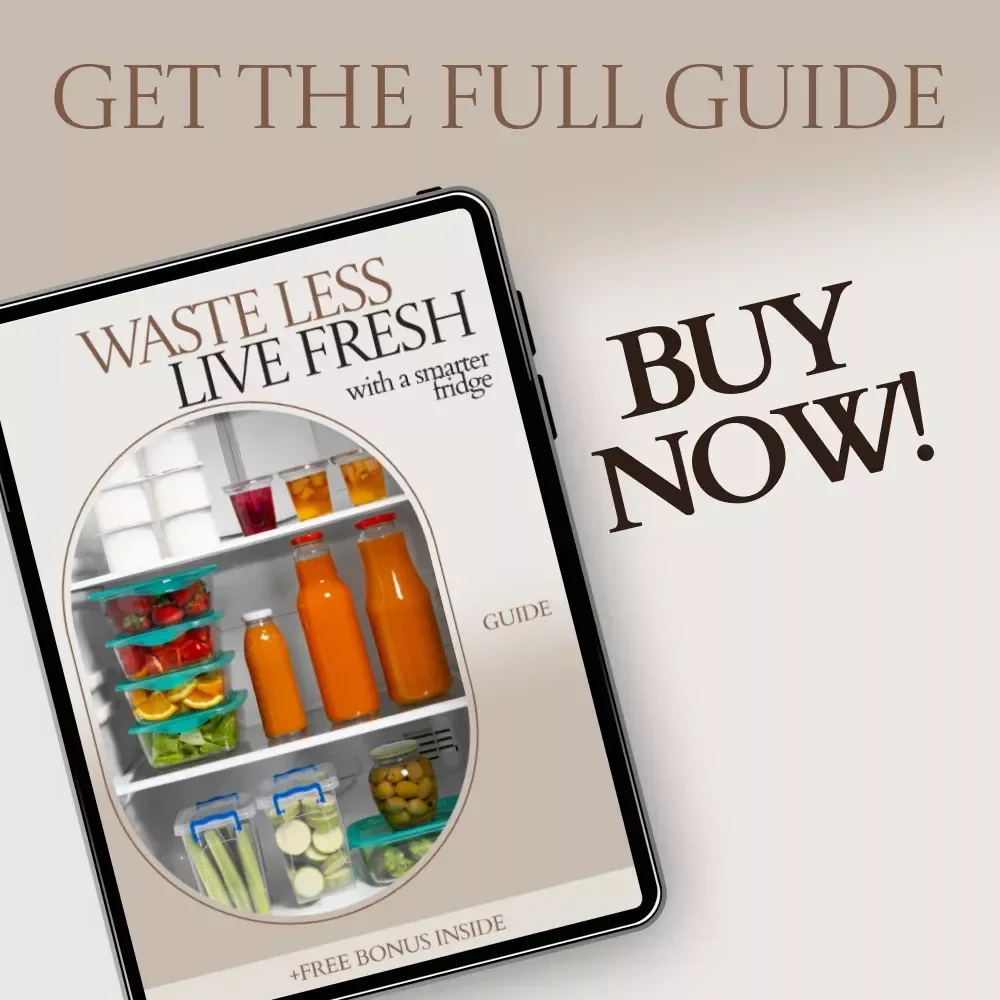 Waste Less Live Fresh with a Smarter Fridge | How to Organize Fridge for Zero Waste Guide | Fridge Organization eBook, Food Storage System, Zero Waste Kitchen Planner