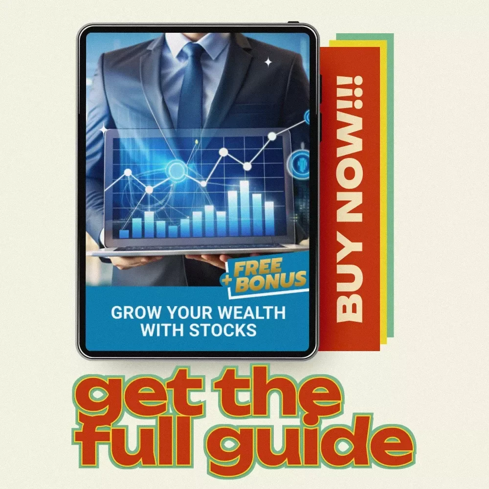 Grow Your Wealth with Stocks: A Practical Guide on How to Earn Money from Stocks