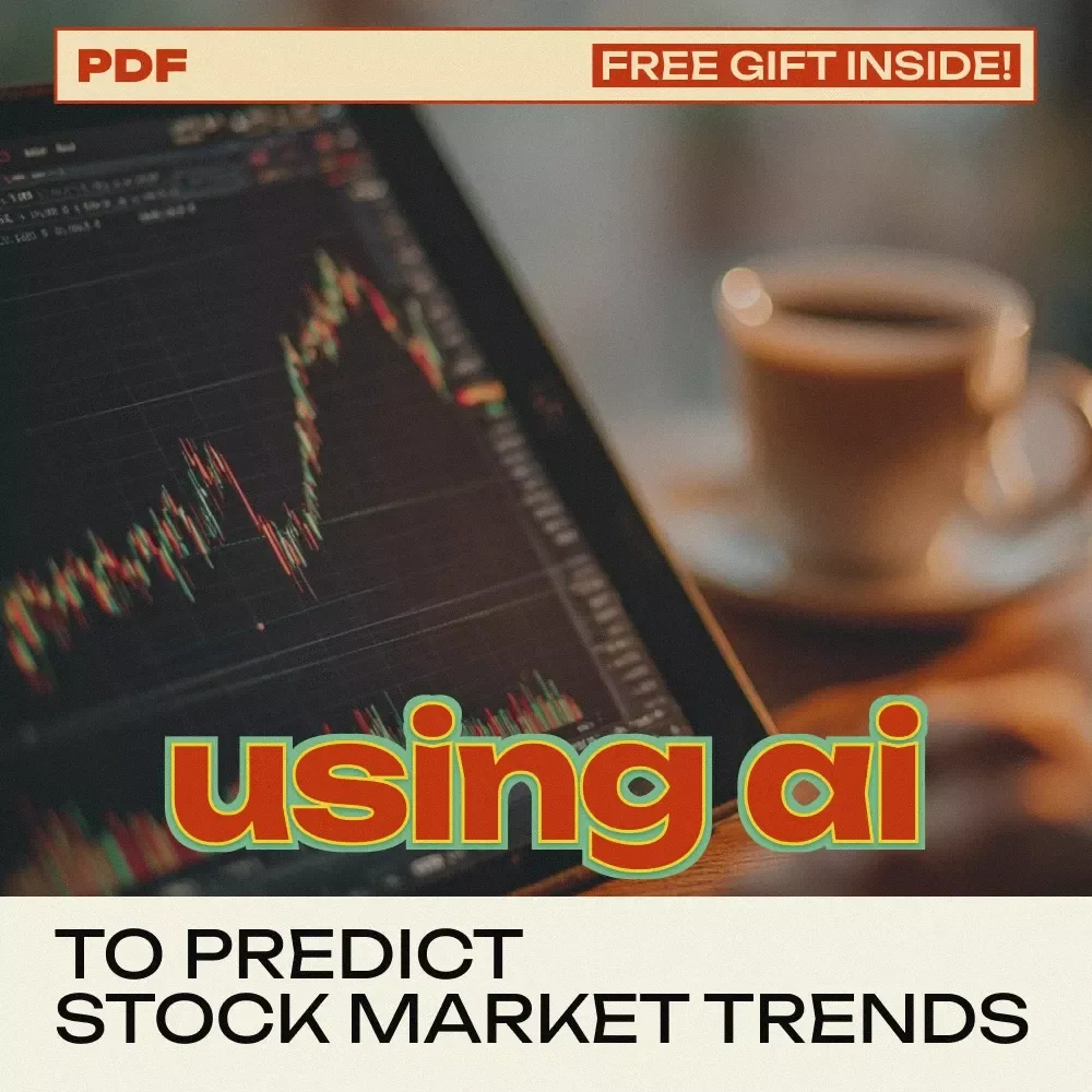 Using AI to Predict Stock Market Trends – A Practical eBook for Using AI for stock trend prediction, Data-Driven Investing & Algorithmic Trading Beginners