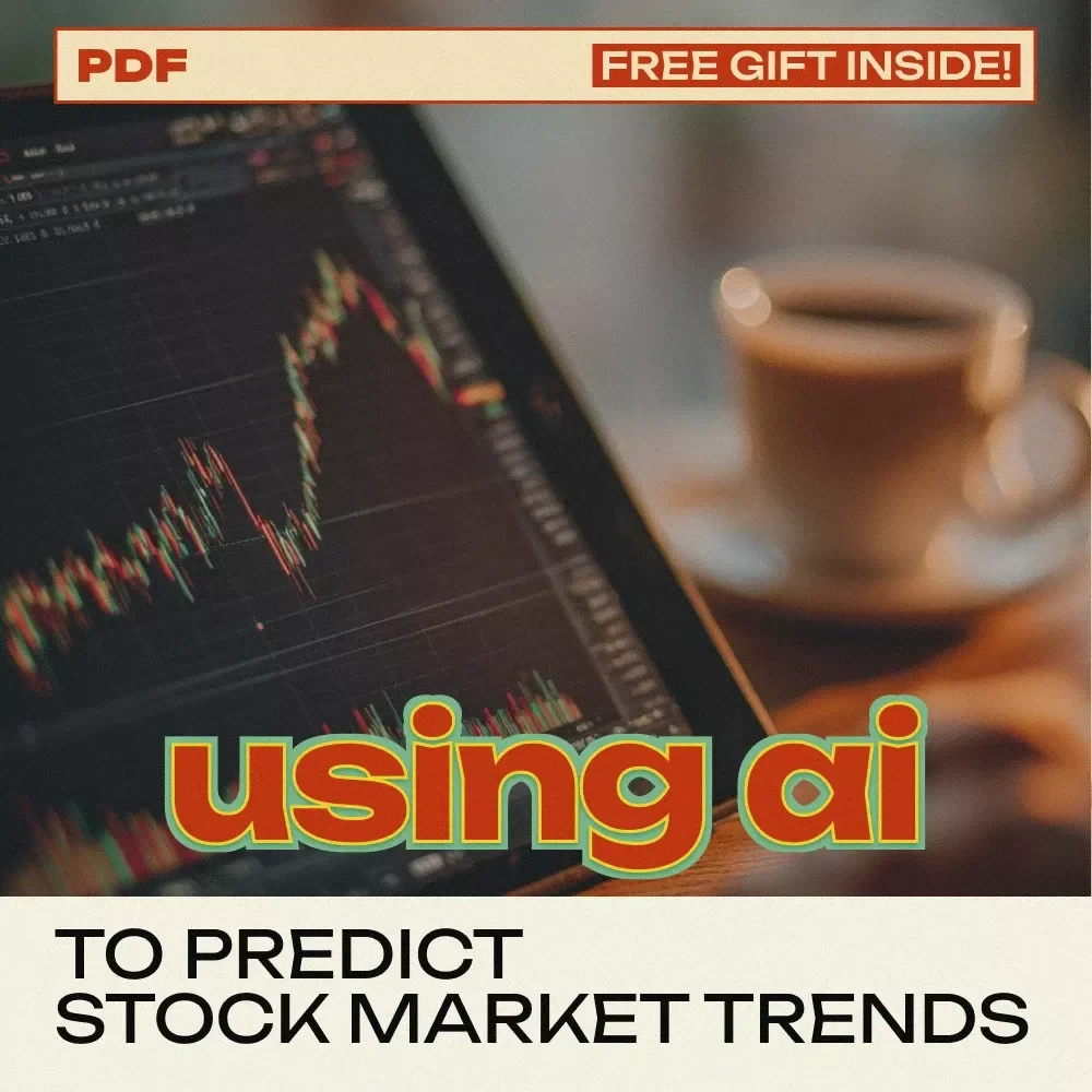 Using AI to Predict Stock Market Trends – A Practical eBook for Using AI for stock trend prediction, Data-Driven Investing & Algorithmic Trading Beginners