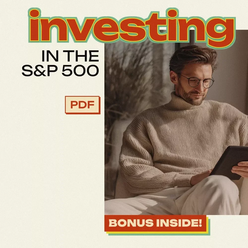 Your Simple Guide to Investing in the S&P 500: A Step-by-Step Guide for Beginner Investors