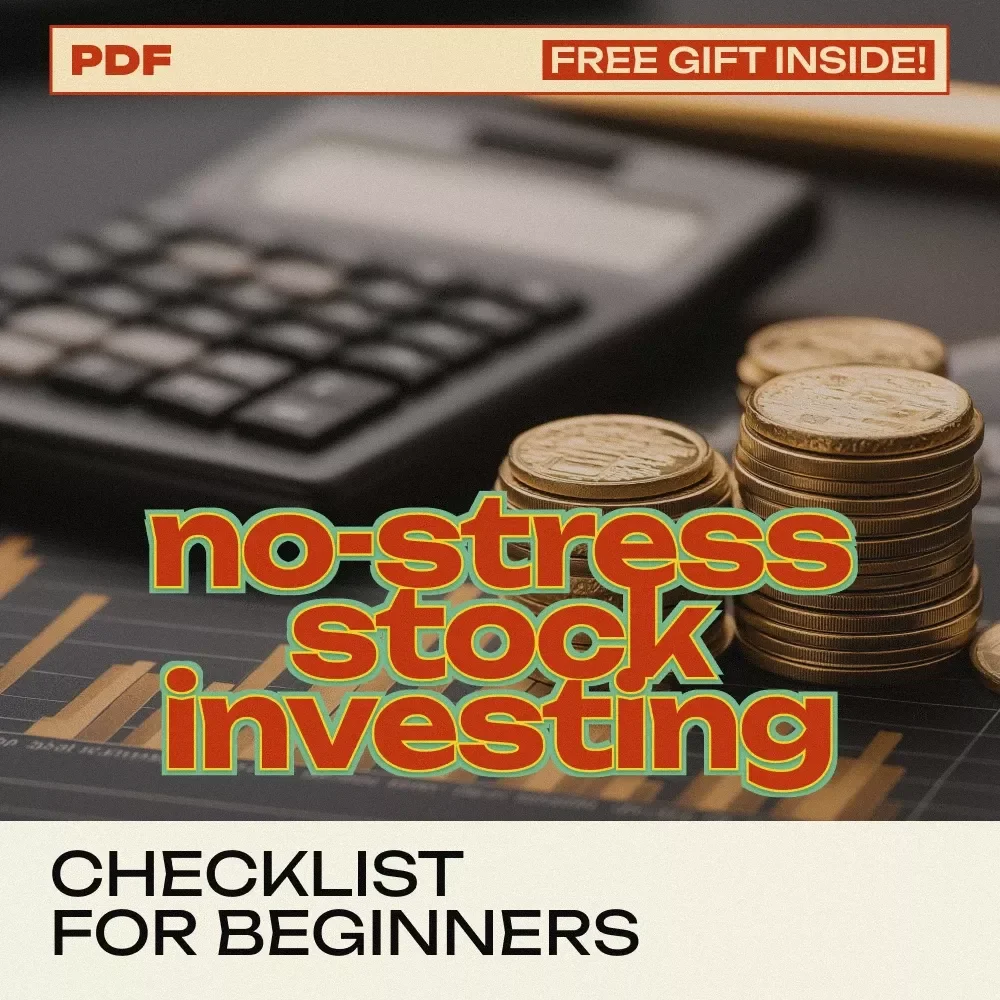 Your No-Stress Stock Investing Checklist for Beginners – Easy Guide to Get Started with Stock Investments