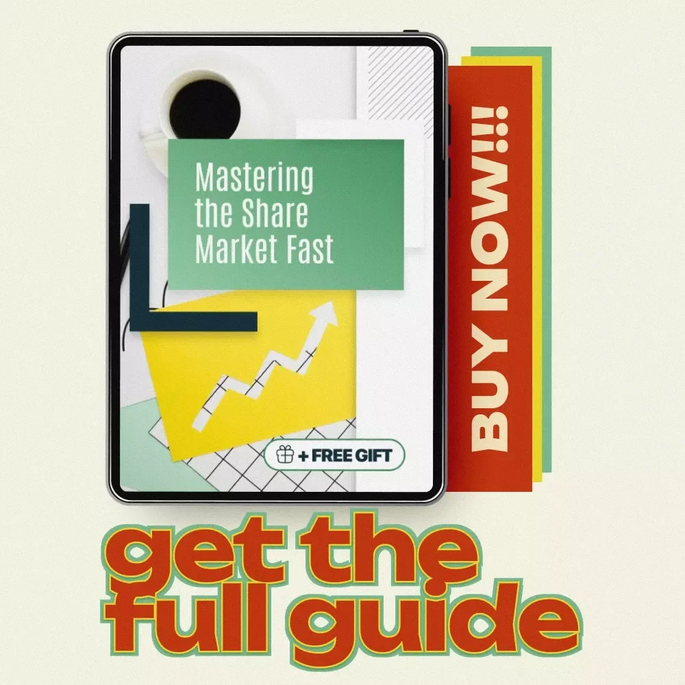 Mastering the Share Market Fast - A Beginner's Guide to Learning the Share Market and Investing Wisely