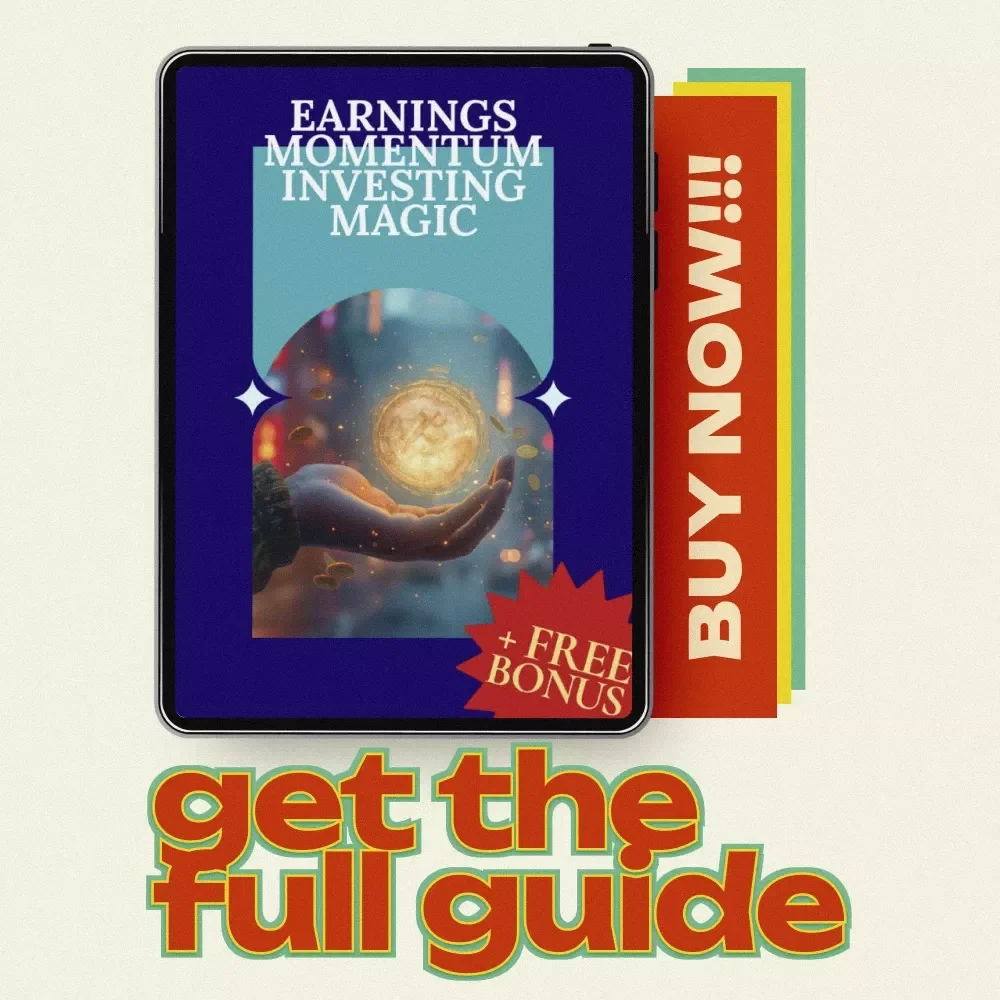 Earnings Momentum Investing Magic – Complete Guide to Earnings Momentum Investing Strategy, Stock Analysis & Portfolio Building