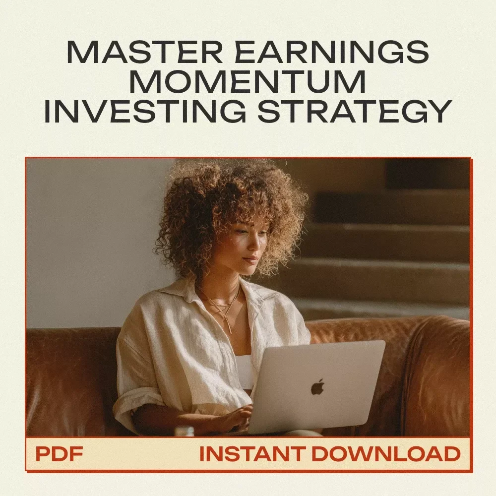Earnings Momentum Investing Magic – Complete Guide to Earnings Momentum Investing Strategy, Stock Analysis & Portfolio Building