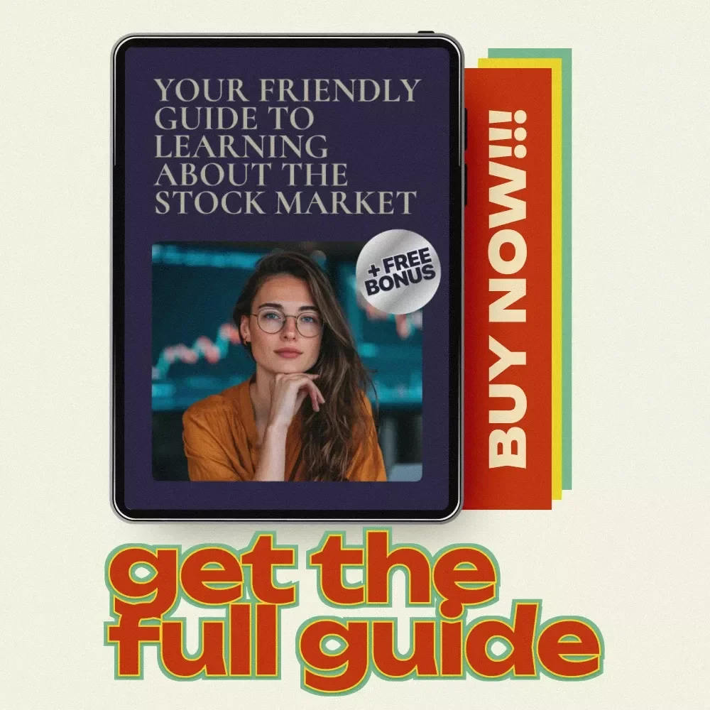 Your Friendly Guide to Learning About the Stock Market: A Simple eBook for Beginners