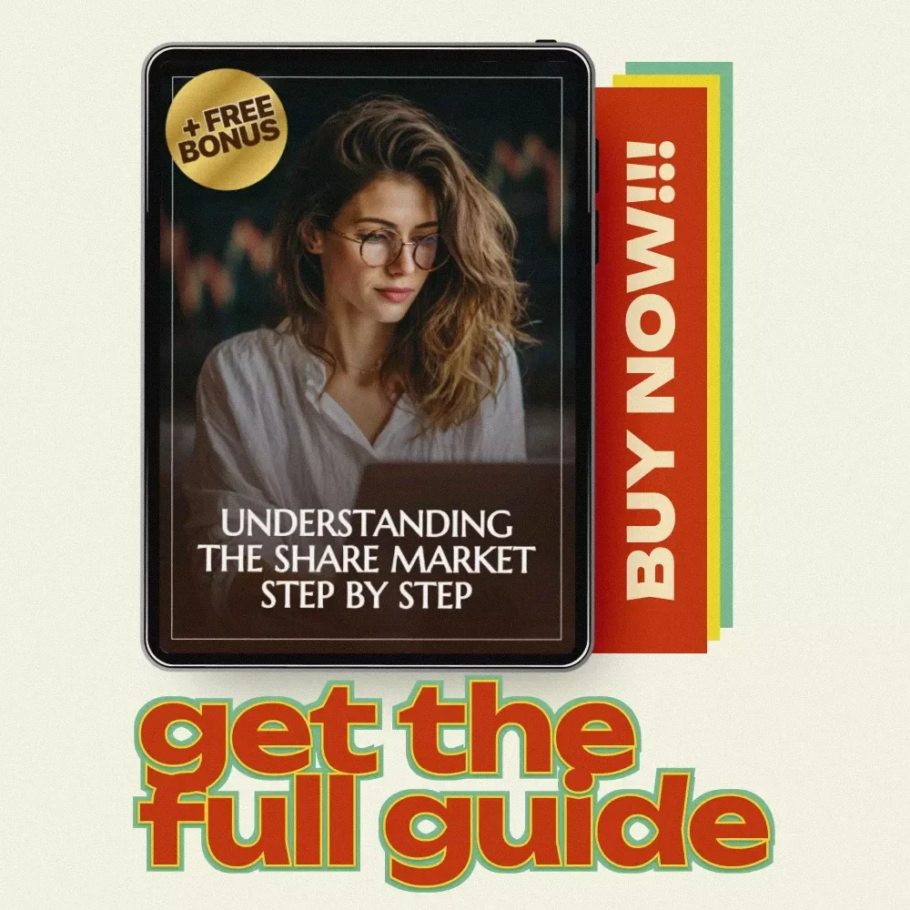 Understanding the Share Market Step by Step: The Ultimate eBook Guide for Beginners