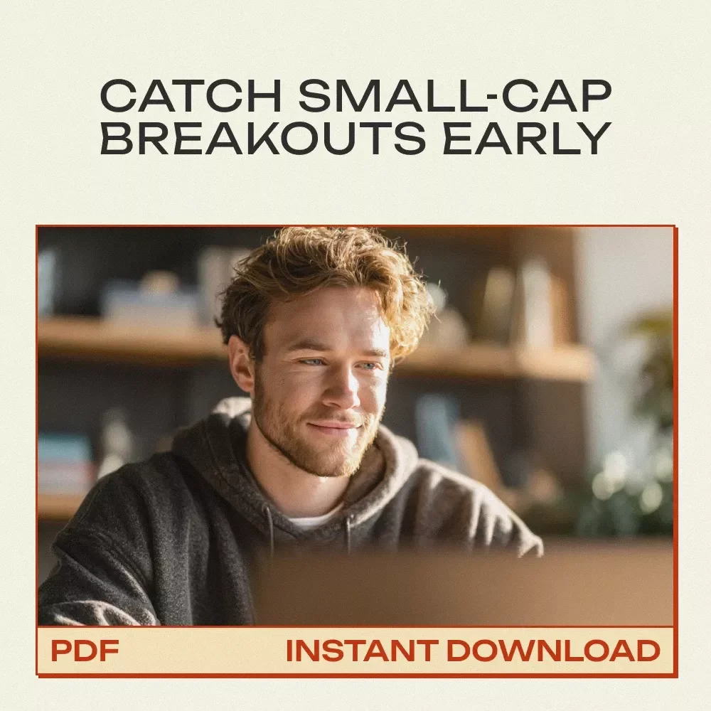 Catch the Big Moves Before They Go Mainstream – Small-Cap Stock Breakout Strategies eBook for Traders & Investors