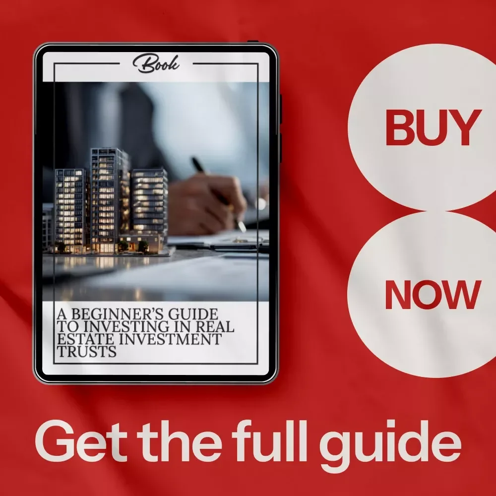 A Beginner’s Guide to Investing in Real Estate Investment Trusts – How to Start Buying REITs eBook, REIT Investing for Beginners, Passive Income & Dividend Strategy Guide