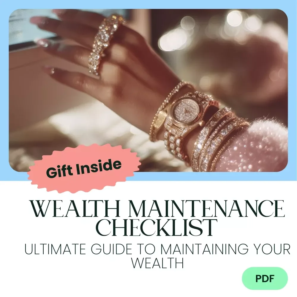 Wealth Maintenance Checklist - The Ultimate Guide to Maintaining Your Wealth