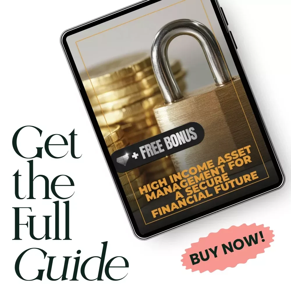High Income Asset Management for a Secure Financial Future – High Income Asset Management eBook for Wealth Building, Passive Income & Smart Portfolio Strategy