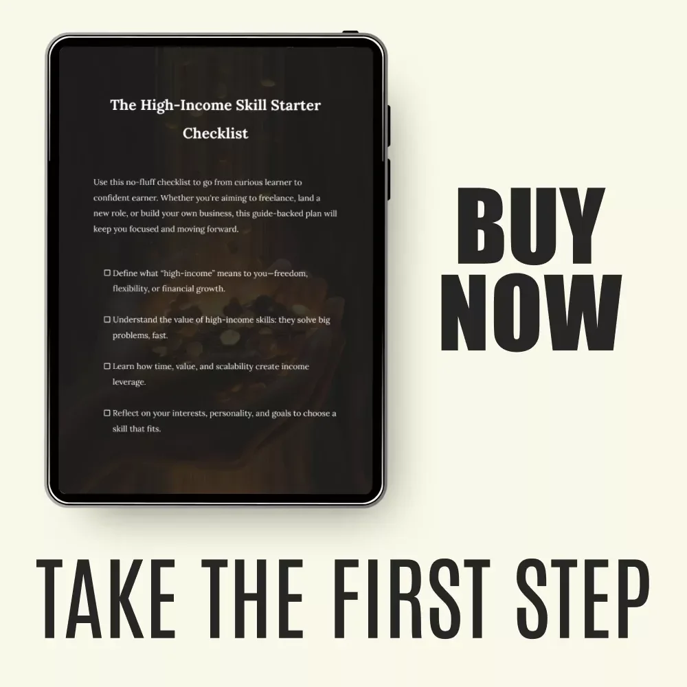The High-Income Skill Starter Checklist: Your Roadmap to Earning More