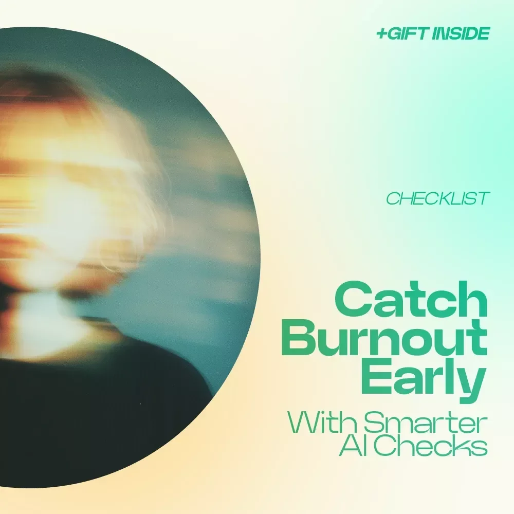 Catch Burnout Early With Smarter AI Checks – AI Tools to Spot Early Burnout Signs Checklist for Daily Mental Health Tracking & Energy Awareness