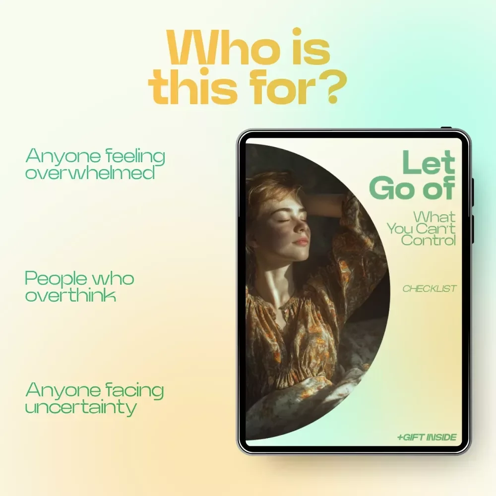 Let Go of What You Can’t Control Checklist – letting go of what you cant control Guide for Stress Relief, Mindset Reset, and Emotional Clarity