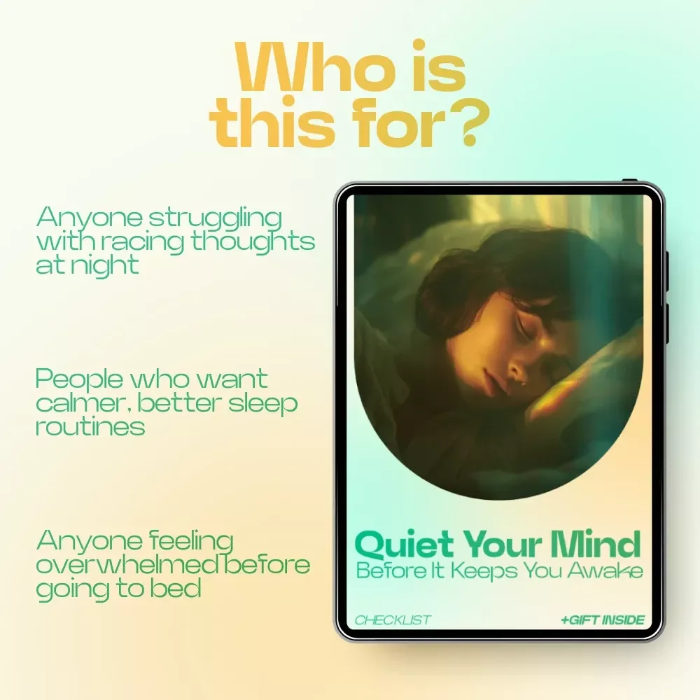 Quiet Your Mind Before It Keeps You Awake – Nighttime Checklist for Better Sleep, Ways to Calm Your Mind at Night, Overthinking Relief Guide