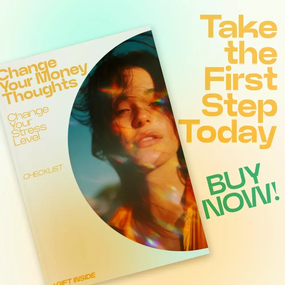 Change Your Money Thoughts Change Your Stress Level Checklist – How Thinking Affects Money Stress Mindset Reset Guide for Financial Clarity & Confidence