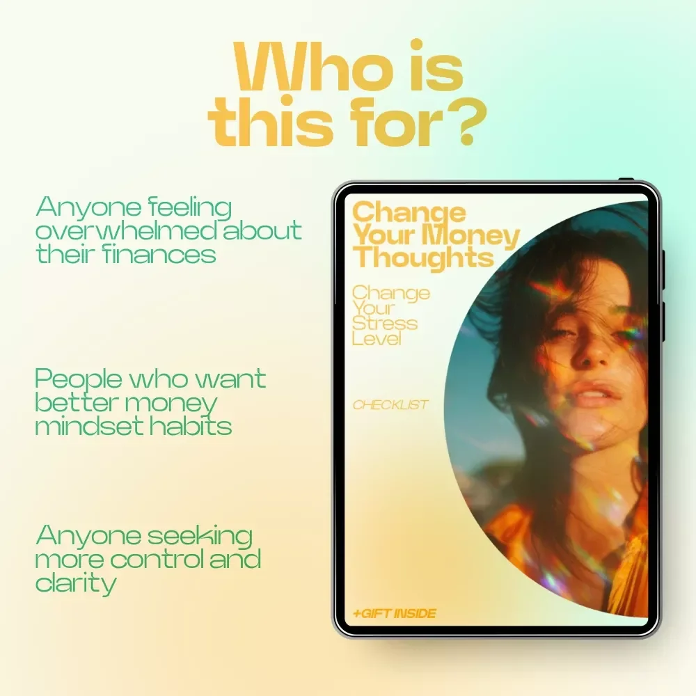Change Your Money Thoughts Change Your Stress Level Checklist – How Thinking Affects Money Stress Mindset Reset Guide for Financial Clarity & Confidence